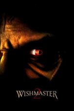 Nonton Wishmaster 2: Evil Never Dies (1999) Sub Indo