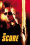 Nonton The Score (2001) Sub Indo