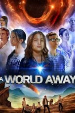 Nonton A World Away (2019) Sub Indo