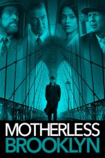 Nonton Motherless Brooklyn (2019) Sub Indo