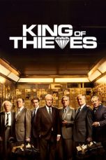 Nonton King of Thieves (2018) Sub Indo