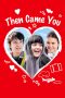 Nonton Film Then Came You (2018) Sub Indo