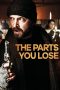 Nonton Film The Parts You Lose (2019) Sub Indo