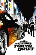 Nonton Film The Fast and the Furious: Tokyo Drift (2006) Sub Indo