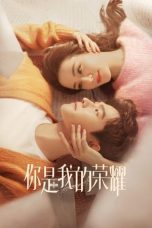 Nonton Drama China You Are My Glory (2021) Sub Indo Dramaqu