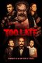 Nonton Film Too Late (2021) Sub Indo