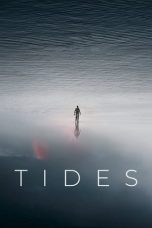 Nonton Film Tides (2021) Sub Indo