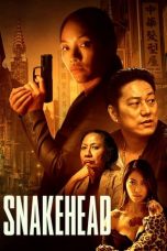 Nonton Film Snakehead (2021) Sub Indo Sobatkeren21