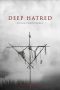 Nonton Film Deep Hatred (2022) Sub Indo Sobatkeren21