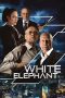 Nonton White Elephant (2022) Sub Indo