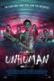 Nonton Film Unhuman (2022) Sub Indo