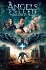 Nonton Film Angels Fallen: Warriors of Peace (2024) Sub Indo